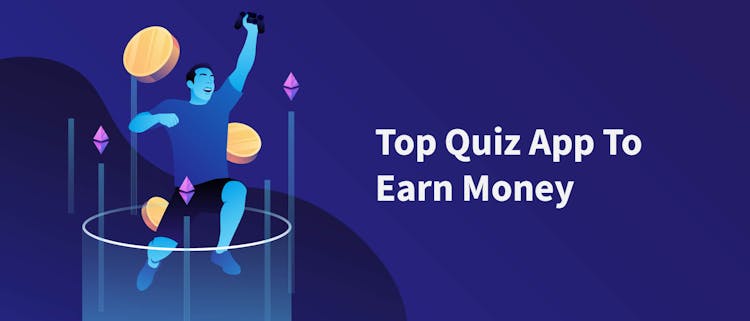 Top quiz apps to earn money blog banner